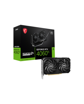 MSI RTX 4060 Ti Ventus 2X 8GB OC  ( 8GB GDDR6   / Dual Fans ) 